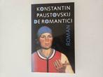 K. Paustovskij - De romantici, Ophalen of Verzenden, Zo goed als nieuw, Nederland, K. Paustovskij