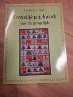 Karin Pieterse - Feestelijk patchwork voor elk jaargetijde, Ophalen of Verzenden, Zo goed als nieuw, Karin Pieterse