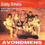 Eddy Smets - Avondmens (Telstar), Gebruikt, 7 inch, Single, Ophalen of Verzenden