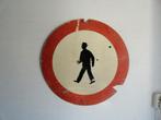Verkeersbord, verboden voor voetgangers ouderwets bord, Ophalen of Verzenden