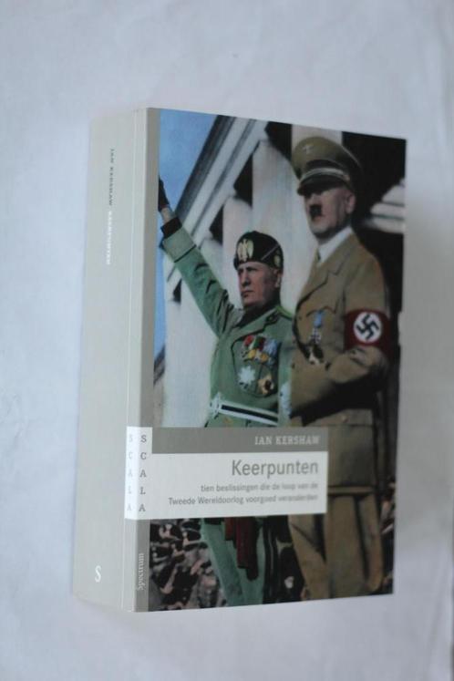 Ian Kershaw Tweede Wereldoorlog Keerpunten 616 blz., Boeken, Oorlog en Militair, Zo goed als nieuw, Overige onderwerpen, Tweede Wereldoorlog