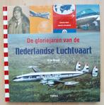 Gijs Dragt - De gloriejaren van de Nederlandse Luchtvaart, Ophalen of Verzenden, 20e eeuw of later, Nieuw