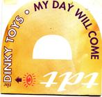 THE DINKY TOYS  -  My day will come, Cd's en Dvd's, Vinyl Singles, Gebruikt, 7 inch, Single, Verzenden