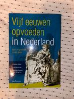 Vijf eeuwen opvoeden in Nederland, Boeken, Nieuw, Bakker, Noordman en Rietveld-van Wingerden, Ophalen of Verzenden, Alpha