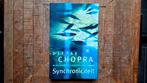 Synchroniciteit | Deepak Chopra, Boeken, Spiritualiteit algemeen, Overige typen, Ophalen of Verzenden, Zo goed als nieuw