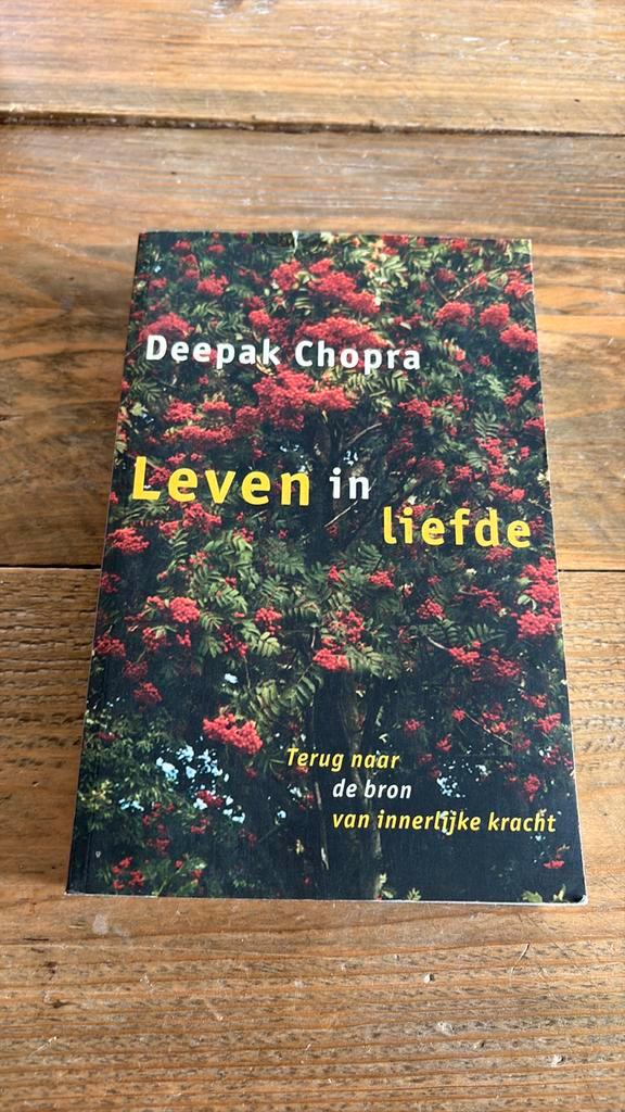 Leven in liefde Deepak Chopra, Boeken, Esoterie en Spiritualiteit, Zo goed als nieuw, Overige typen, Spiritualiteit algemeen, Ophalen of Verzenden