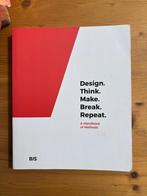 Design Think Make Break Repeat, Boeken, Ophalen of Verzenden, Beta, Zo goed als nieuw, HBO