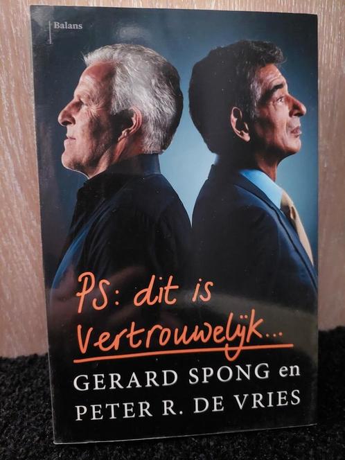 PS: dit is vertrouwelijk.. Gerard Spong en Peter R. De Vries, Boeken, Overige Boeken, Zo goed als nieuw, Ophalen of Verzenden