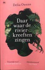 Delia Owens - Daar waar de rivierkreeften zingen, Boeken, Literatuur, Delia Owens, Ophalen of Verzenden, Zo goed als nieuw, Nederland