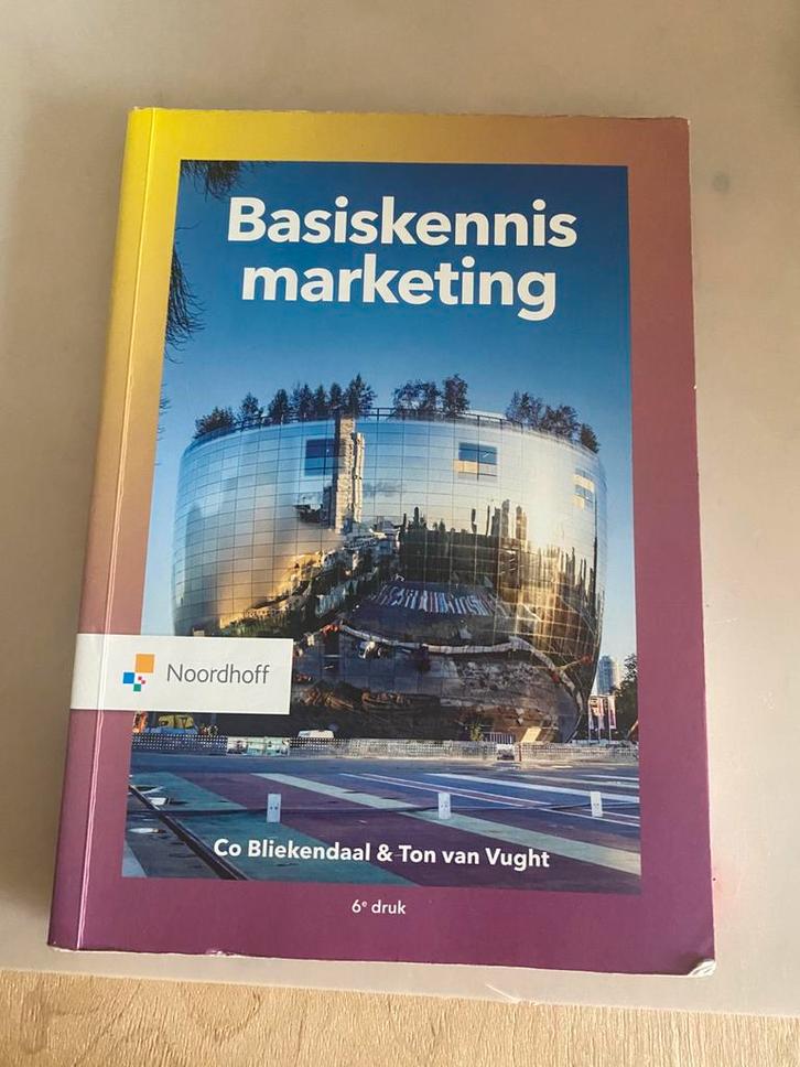 Basiskennis marketing 6e druk, Boeken, Economie, Management en Marketing, Gelezen, Economie en Marketing, Ophalen of Verzenden