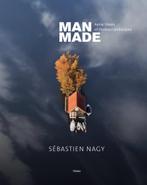 Sebastiaan Nagy Man Made (hardcover), Boeken, Ophalen of Verzenden, Zo goed als nieuw, Fotografen