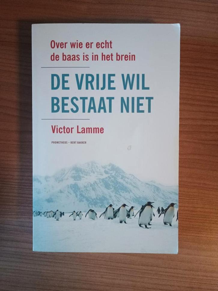 De Vrije Wil Bestaat Niet - Victor Lamme, Boeken, Filosofie, Gelezen, Ophalen of Verzenden