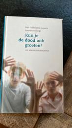 Kun je de dood ook groeten?, Ophalen of Verzenden