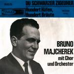 Bruno Majcherek – Du Schwarzer Zigeuner, Cd's en Dvd's, Vinyl Singles, Verzenden, 7 inch, Single, Zo goed als nieuw