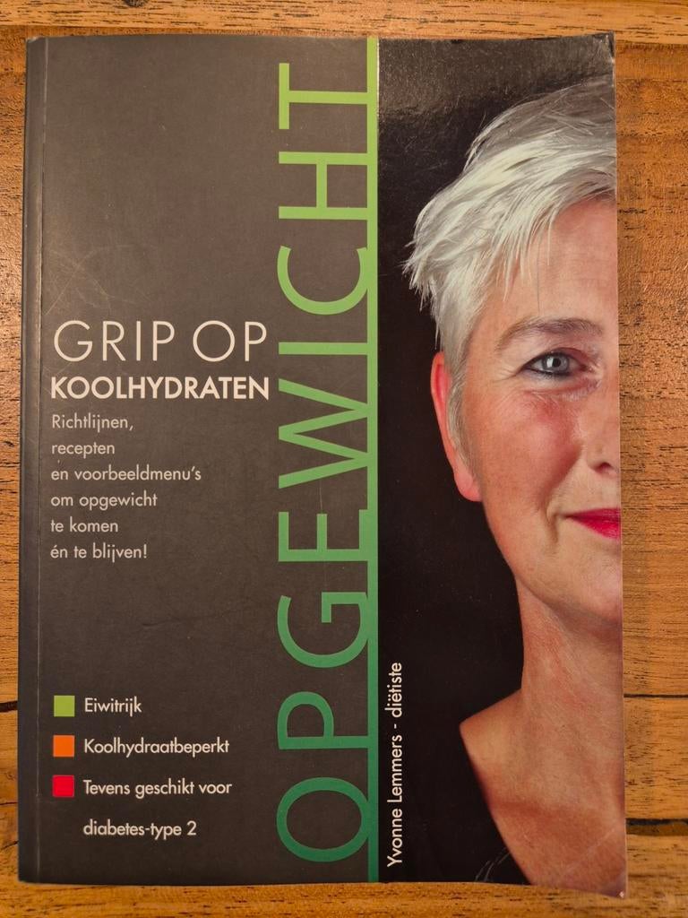 Grip op Koolhydraten - Yvonne Lemmers, Ophalen of Verzenden, Gelezen, Dieet en Voeding, Yvonne Lemmers