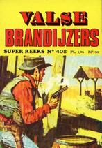 Super reeks nr 408 - Valse Brandijzers  66 pag - ( 80 gram ), Boeken, Strips | Comics, Gelezen, Amerika, Baldakijn, Eén comic