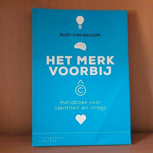 Rudy van Belkom - Het merk voorbij, Boeken, Economie, Management en Marketing, Zo goed als nieuw, Management, Ophalen of Verzenden