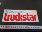 sticker Ik lees 't wel in Truckstar  XXX326, Verzamelen, Ophalen, Zo goed als nieuw, Bedrijf of Vereniging