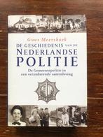De geschiedenis van de Nederlandse politie Gemeentepolitie, 20e eeuw of later, Nieuw, Ophalen of Verzenden, Guus Meershoek