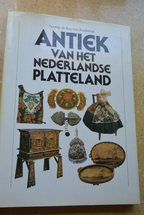 Antiek van het Nederlandse platteland N de Roy van Zuydewijn, Boeken, Overige Boeken, Gelezen, Ophalen of Verzenden