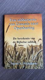 Een Sabbatsreis van Genesis naar Openbaring - Ingrid A.Wijng, Boeken, Godsdienst en Theologie, Ingrid A.Wijngaarde, Christendom | Protestants