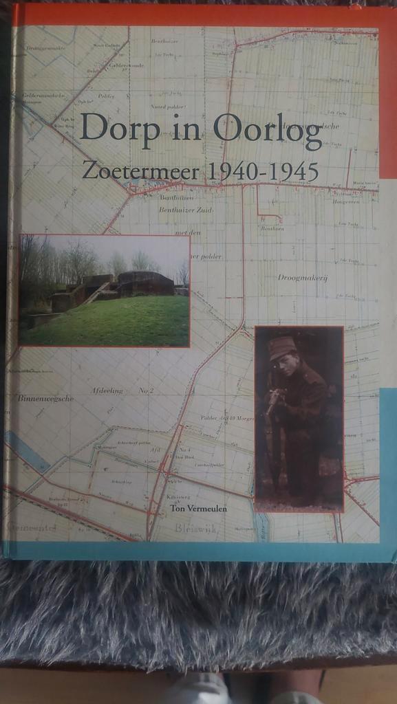 Dorp in Oorlog: Zoetermeer 1940-1945, Boeken, Geschiedenis | Vaderland, Ophalen of Verzenden