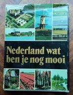 Nederland wat ben je nog mooi - Mooi fotoboek, Ophalen of Verzenden, Zo goed als nieuw, Diverse auteurs