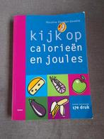 N. Duinker-Joustra - Kijk op calorieen en joules, Boeken, Overige typen, Gezond koken, Ophalen of Verzenden, N. Duinker-Joustra