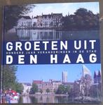 boek groeten uit den haag, Boeken, Geschiedenis | Stad en Regio, Zo goed als nieuw, 20e eeuw of later, Ophalen