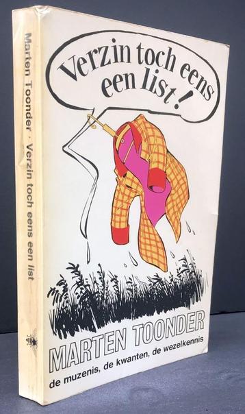 Toonder, Marten - Verzin toch eens een list! (1973 1e dr.) beschikbaar voor biedingen