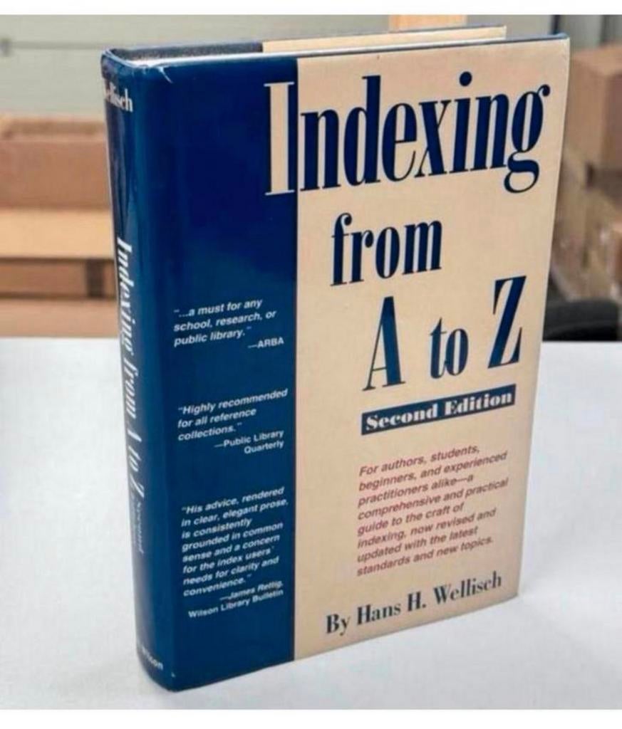 Indexing from A to Z hans h Wellisch Hardcover Hardback boek, Boeken, Encyclopedieën, Ophalen of Verzenden, Zo goed als nieuw
