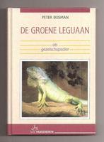 De Groene Leguaan - Peter Bosman, Ophalen of Verzenden, Zo goed als nieuw, Reptielen of Amfibieën