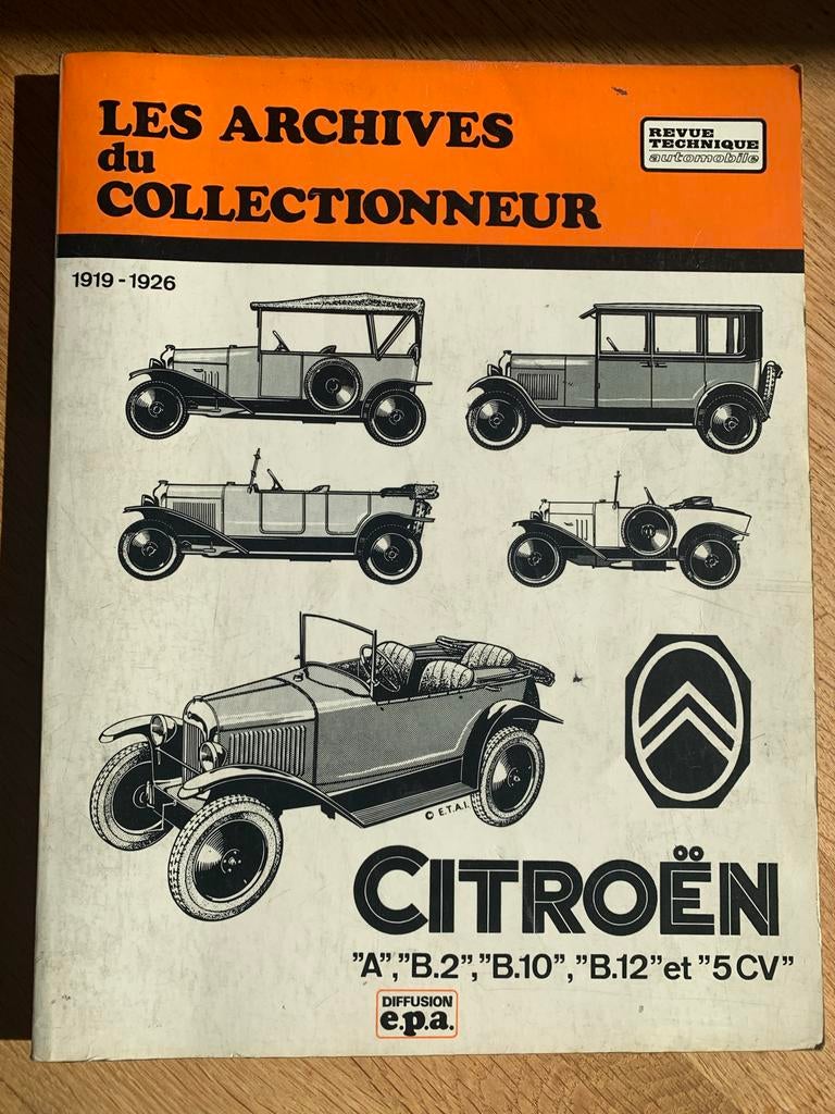 Citroën Archief 1919-1926: "A", "B.2", "B.10", "B.12", "5CV", Ophalen, Gelezen, Citroën