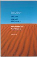 Joseph O' Connor NLP gids voor optimaal functioneren, Ophalen of Verzenden, Zo goed als nieuw, Spiritualiteit algemeen, Achtergrond en Informatie