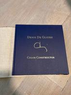 Gesigneerd boek Denis De Gloire - Color Constructor (2014), Boeken, Ophalen of Verzenden, Gelezen, Overige onderwerpen