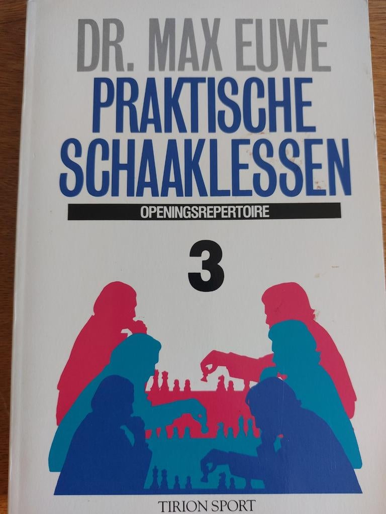 Dr. Max Euwe Praktische Schaaklessen 3 Openingsrepertoire, Ophalen of Verzenden