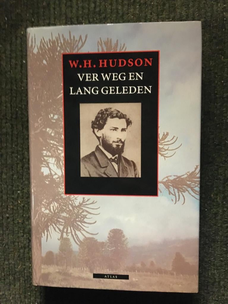 Ver weg en lang geleden; door William H. Hudson #Argentinie, Ophalen of Verzenden, Zo goed als nieuw, William H. Hudson, Zuid-Amerika