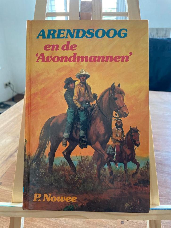 Arendsoog en de 'Avondmannen' - Eerste Druk P. Nowee, Boeken, Avontuur en Actie, Gelezen, Ophalen of Verzenden
