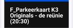 PARKEERTICKET K3 ORIGINALS AHOY 12 APRIL 20.30, Tickets en Kaartjes, Evenementen en Festivals, Eén persoon