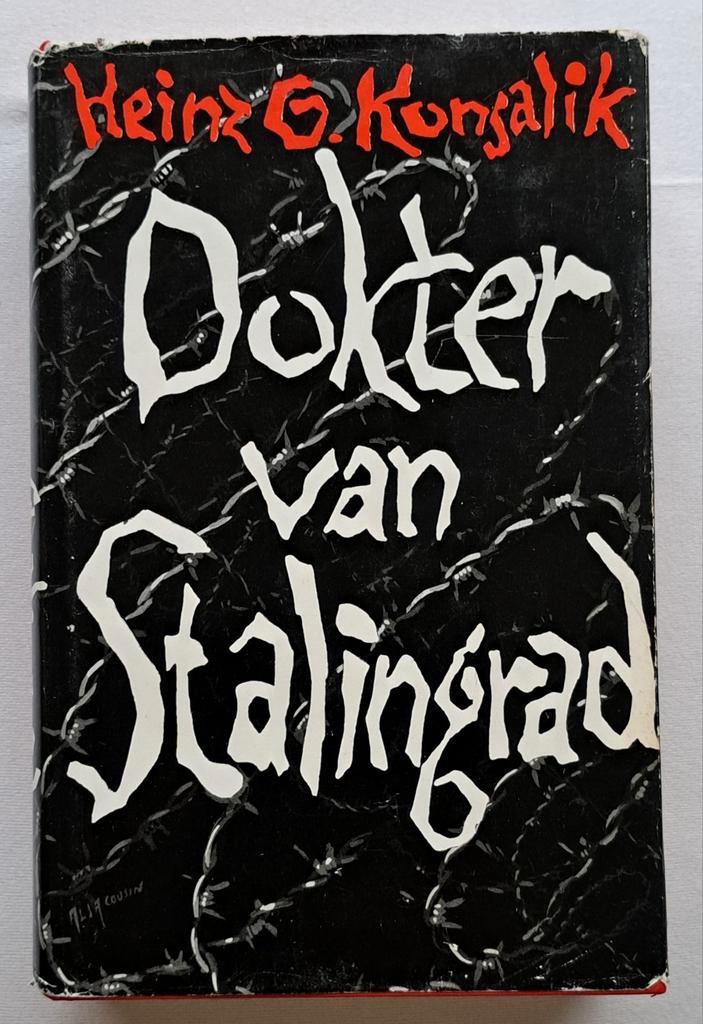 Dokter van Stalingrad - met stofomslag - Konsalik, Boeken, Oorlog en Militair, Zo goed als nieuw, Overige onderwerpen, Tweede Wereldoorlog