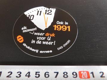 stickers Drukkerij Ernes Ook in 1991  elk moment weer druk  beschikbaar voor biedingen