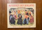 Kinderen van Holland- versjes bij prentjes van vroeger, Boeken, Prentenboeken en Plaatjesalbums, Prentenboek, Ophalen of Verzenden