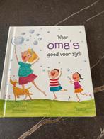 Waar oma's goed voor zijn! Kinderboek, Ophalen of Verzenden, Zo goed als nieuw, 2 tot 3 jaar