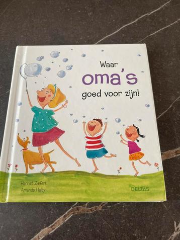 Waar oma's goed voor zijn! Kinderboek beschikbaar voor biedingen
