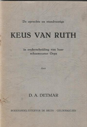 D.A. Detmar - De oprechte en standvastige keus van Ruth  beschikbaar voor biedingen