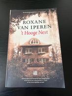 Roxane van Iperen - 't Hooge Nest, Boeken, Overige Boeken, Roxane van Iperen, Ophalen of Verzenden, Zo goed als nieuw