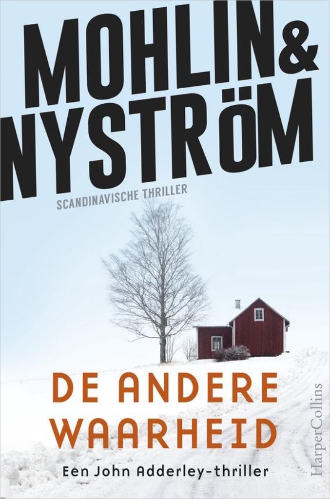 Mohlin & Nyström - De andere waarheid, Boeken, Thrillers, Gelezen, Ophalen of Verzenden