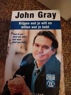 John Gray - Krijgen wat je wilt en willen wat je hebt, Ophalen, Zo goed als nieuw, John Gray