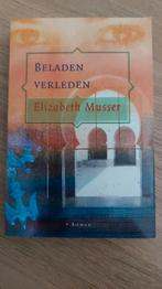 Elizabeth Musser - Beladen verleden, Gelezen, Ophalen of Verzenden, Nederland, Elizabeth Musser