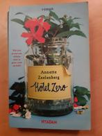 Roman 'Hotel Zero' - Annette Zeelenberg, Ophalen of Verzenden, Gelezen, Annette Zeelenberg, Nederland